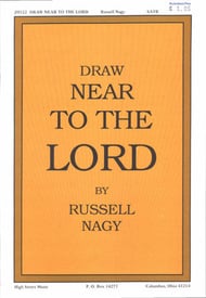 Draw Near to the Lord SATB choral sheet music cover